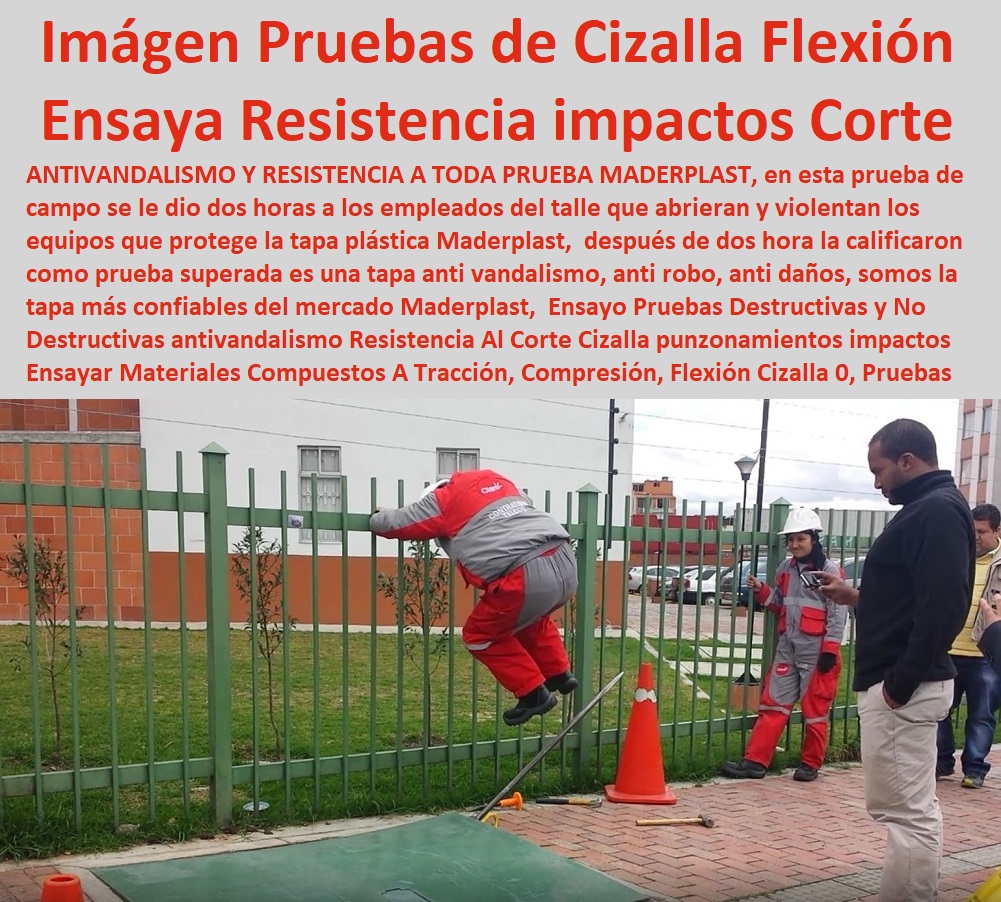 Ensayo Pruebas Destructivas y No Destructivas antivandalismo Resistencia Al Corte Cizalla punzonamientos impactos 0, Ensayar Materiales Compuestos A Tracción, Compresión, Flexión Cizalla 0, Imágenes Pruebas de Compresión y Flexión Ensayo Pruebas Destructivas y No Destructivas antivandalismo Resistencia Al Corte Cizalla punzonamientos impactos 0, Ensayar Materiales Compuestos A Tracción, Compresión, Flexión Cizalla 0, Imágenes Pruebas de Compresión y Flexión